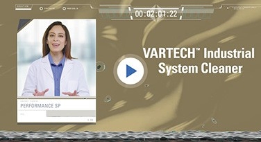 The VARTECH Solution - Step 1: Clean The VARTECH Solution - Step 1: Clean