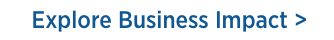 Explore business impact